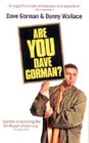 Seller image for Are You Dave Gorman? for sale by WeBuyBooks