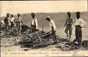 Ansichtskarte / Postkarte Guerre de 1914, Les Indiens font des tranchees