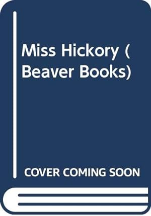 Seller image for Miss Hickory (Beaver Books) for sale by WeBuyBooks