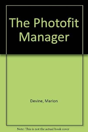 Seller image for The Photofit Manager for sale by WeBuyBooks