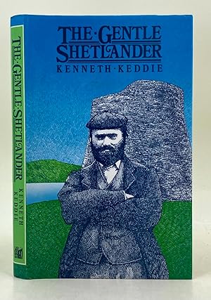 Imagen del vendedor de The Gentle Shetlander; the extraordinary story of an artist in the shadows a la venta por Leakey's Bookshop Ltd.