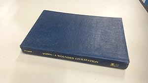 Seller image for India A Wounded Civilization for sale by BoundlessBookstore