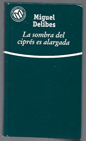 Imagen del vendedor de SOMBRA DEL CIPRES ES ALARGADA - LA a la venta por Desvn del Libro / Desvan del Libro, SL