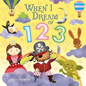 Seller image for When I Dream Of 123 (Picture Storybooks) for sale by WeBuyBooks