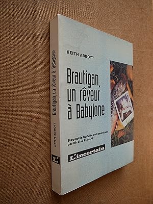 Brautigan un rêveur en Babylone