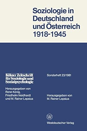 Kölner Zeitschrift für Soziologie und Sozialpsychologie, Sonderheft 23: Soziologie in Deutschland...