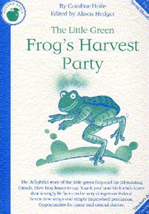 Imagen del vendedor de The Little Green Frogs Harvest Party a la venta por WeBuyBooks