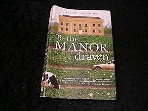 Seller image for To The Manor Drawn for sale by Yare Books