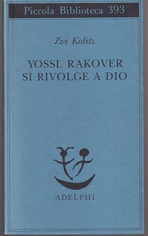 Seller image for Yossl Rakover si rivolge a Dio for sale by Libreria Tara