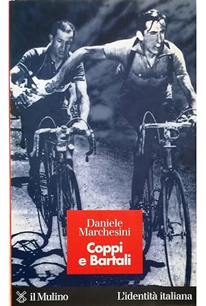 Immagine del venditore per Coppi e Bartali venduto da Libreria Tara