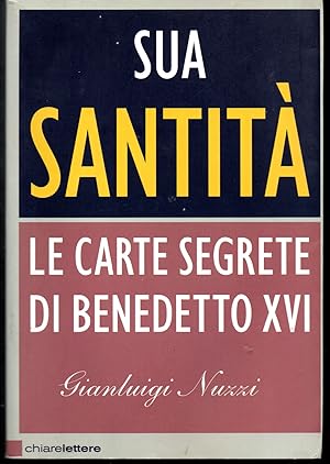 Immagine del venditore per Sua Santit Le carte segrete di Benedetto XVI venduto da Libreria Tara