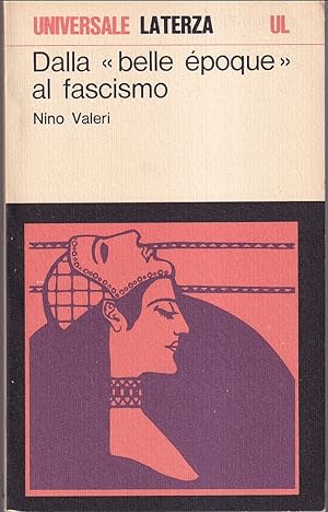 Imagen del vendedor de Dalla "Belle epoque" al fascismo Momenti e personaggi a la venta por Libreria Tara