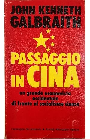 Passaggio in Cina Un grande economista occidentale di fronte al socialismo cinese