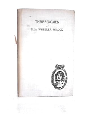 Immagine del venditore per Three Women venduto da World of Rare Books