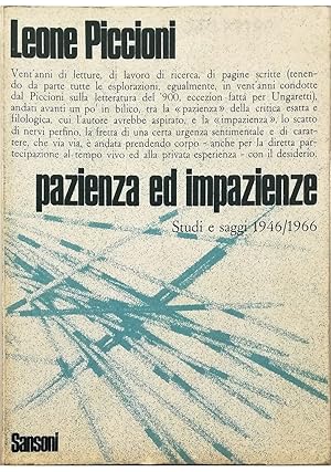 Image du vendeur pour Pazienza ed impazienze Studi e saggi 1946-1966 mis en vente par Libreria Tara