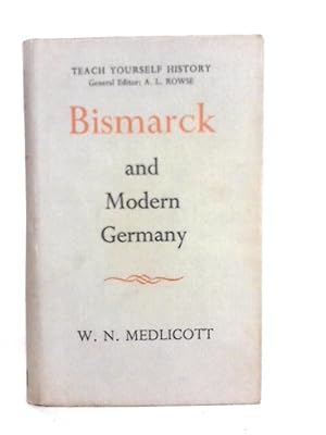 Bild des Verkufers fr Bismarck and Modern Germany zum Verkauf von World of Rare Books