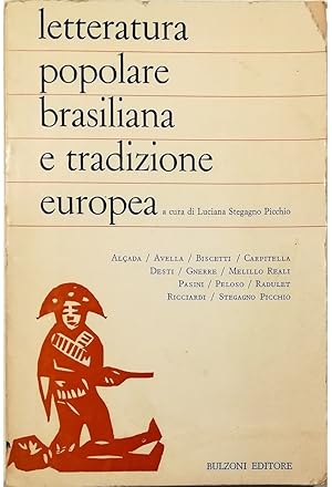 Imagen del vendedor de Letteratura popolare brasiliana e tradizione europea a la venta por Libreria Tara