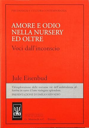 Seller image for Amore e odio nella nursery ed oltre Voci dall'inconscio for sale by Libreria Tara