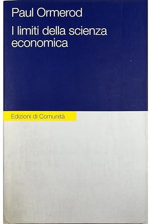 Seller image for I limiti della scienza economica for sale by Libreria Tara