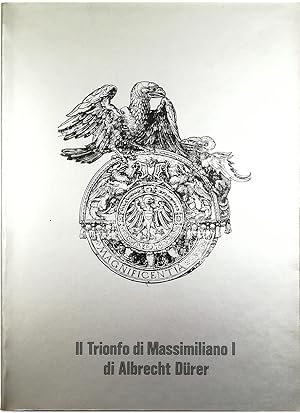 Il Trionfo di Massimiliano I di Albrecht Durer Schede per un catalogo informatico