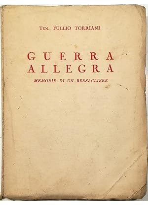 Image du vendeur pour Guerra allegra Memorie di un bersagliere mis en vente par Libreria Tara