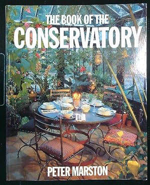 Bild des Verkufers fr The Book of the Conservatory zum Verkauf von Librodifaccia