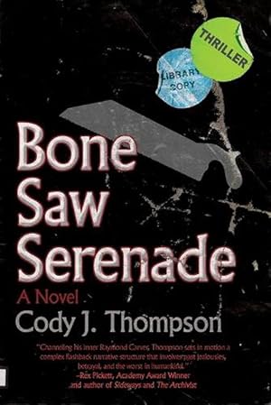 Seller image for Bone Saw Serenade (Paperback) for sale by Grand Eagle Retail