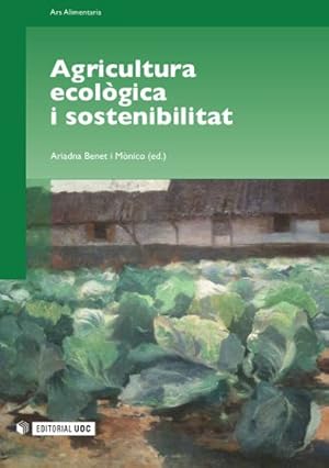 Image du vendeur pour Agricultura ecolgica i sostenibilitat . mis en vente par Librera Astarloa