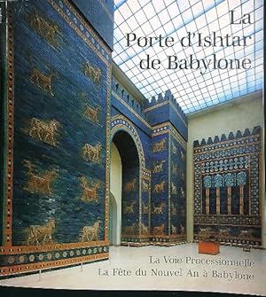 Immagine del venditore per La Porte d'Ishtar de Babylone venduto da Librodifaccia