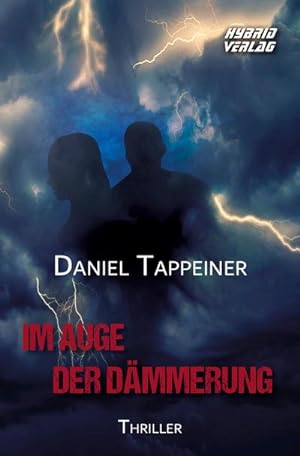 Seller image for Im Auge der Dmmerung : Thriller for sale by AHA-BUCH GmbH