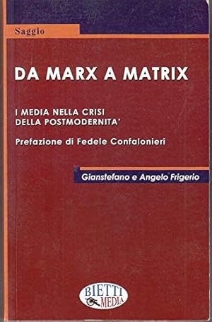 Da Marx a Matrix