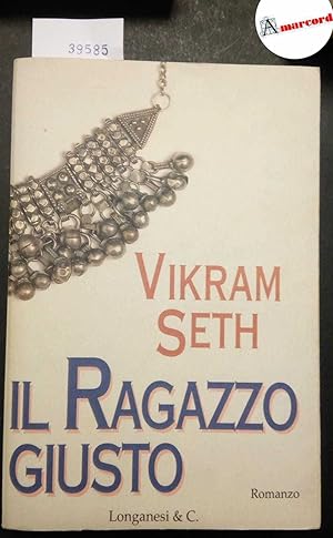 Seth Vikram, Il ragazzo giusto, Longanesi, 1995