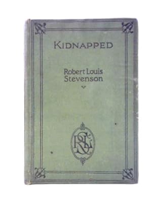 Seller image for Kidnapped; Being the Adventures of David Balfour for sale by World of Rare Books