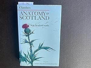 Seller image for Anatomy of Scotland How Scotland Works for sale by Book Souk