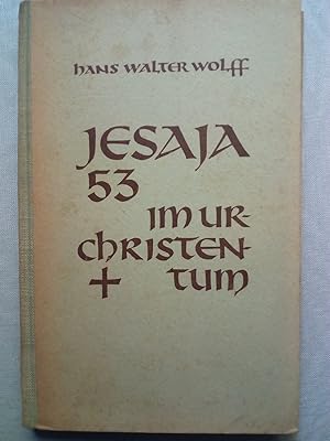 Bild des Verkufers fr Jesaja 53 im Urchristentum. zum Verkauf von Versandantiquariat Jena