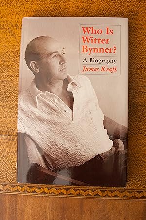 Seller image for Who Is Witter Bynner?: A Biography for sale by Snowden's Books