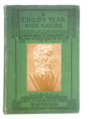 Bild des Verkufers fr A Child's Year with Nature zum Verkauf von World of Rare Books