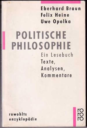 Imagen del vendedor de Politische Philosophie. Ein Lesebuuch, Texte, Analysen, Kommentare a la venta por Kultgut