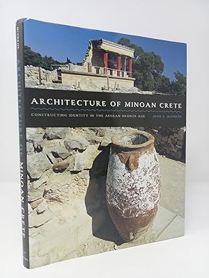 Imagen del vendedor de Architecture of Minoan Crete: Constructing Identity in the Aegean Bronze Age. a la venta por ROBIN SUMMERS BOOKS LTD