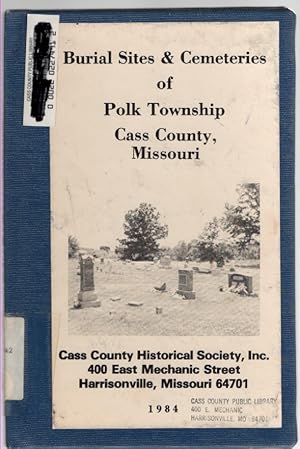 Seller image for Index to Burial Sites of Polk Township Cass County, Missouri for sale by McCormick Books