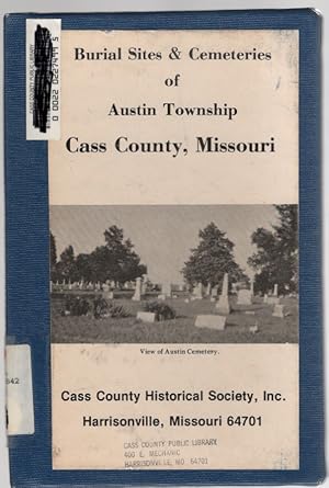 Seller image for Index to Cemeteries and Burials Sites of Austin Township, Cass County, Missouri for sale by McCormick Books
