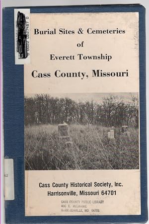 Seller image for Index to Burial Sites of Everett Township Cass County, Missouri for sale by McCormick Books