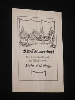 Bild des Verkufers fr Programmzettel ALT-WILMERSDORF Ein Erinnerungsspiel in drei Bildern von Diederich Rhling. Regie, Fritz Wolf-Frieder, Musik: Dr. Erwin Offeney, Bhnentnze: Dorothea Jobelmann, Bhnenmalerei: Schlerinnen u. Schler der Mal- u. Zeichenklasse des Jugendamtes Berlin-Wilmersdorf. Mit Ursula Keler-Fuchs, Olga Umlauf, Ilse Otter, Hannah Trietsch, Werner Wiegand, Ella Kempke, Bernhard Trautmann, Walter Bhmert, Almy Benz zum Verkauf von Fast alles Theater! Antiquariat fr die darstellenden Knste