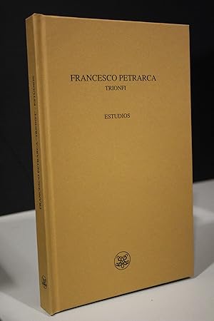 Francesco Petrarca. Trionfi. Estudios.