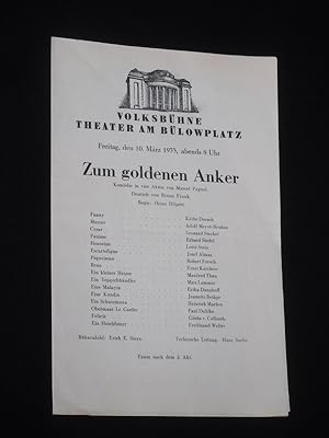 Bild des Verkufers fr Programmzettel Volksbhne Theater am Blow-Platz 1932/33. ZUM GOLDENEN ANKER von Marcel Pagnol. Insz.: Heinz Hilpert, Bhnenbild: Erich E. Stern, techn. Ltg.: Hans Sachs. Mit Kthe Dorsch, Adolf Meyer Bruhns, Leonard Steckel, Erhard Siedel, Lotte Stein, Erika Dannhoff, Jeanette Bethge, Heinrich Marlow, Paul Dahlke, Gisela von Collande zum Verkauf von Fast alles Theater! Antiquariat fr die darstellenden Knste