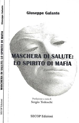 Bild des Verkufers fr Maschera di salute: lo spirito di mafia zum Verkauf von Biblioteca di Babele