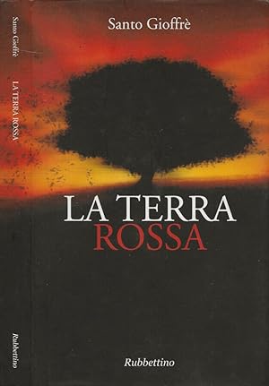 Bild des Verkufers fr La Terra Rossa zum Verkauf von Biblioteca di Babele