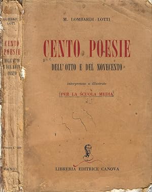 Bild des Verkufers fr Cento poesie Dell'Otto e del Novecento zum Verkauf von Biblioteca di Babele