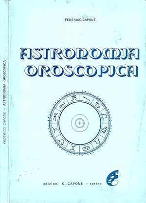 Bild des Verkufers fr Astronomia oroscopica zum Verkauf von Biblioteca di Babele