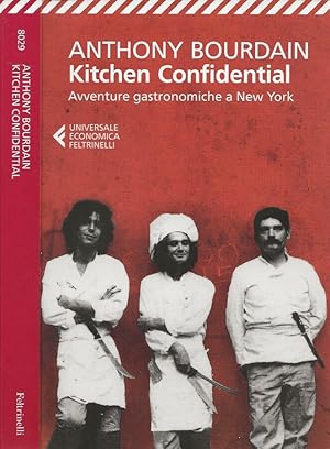 Imagen del vendedor de Kitchen Confidential Avventure gastronomiche a New York a la venta por Biblioteca di Babele